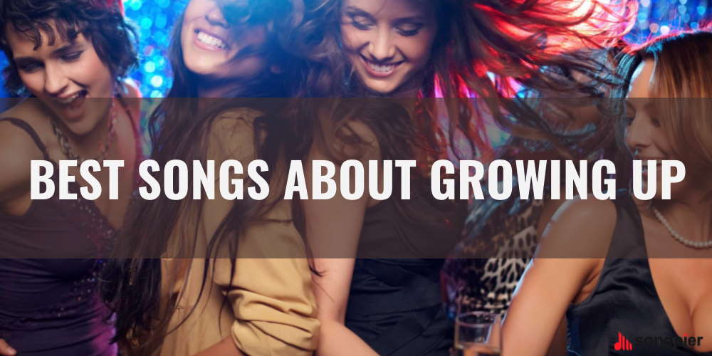 coming of age songs about growing up