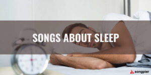 Songs about sleep